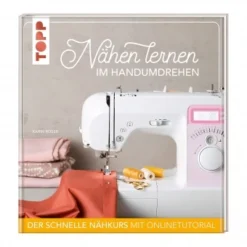Nähen Lernen Im Handumdrehen