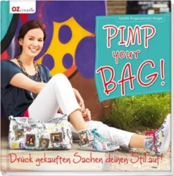 Pimp Your Bag! Drück Gekauften Sachen Deinen Stil Auf