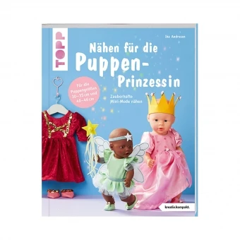 Nähen Für Die Puppen-Prinzessin 1 Nähen Für Die Puppen-Prinzessin
